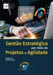 Gestão Estratégica Por Meio De Projetos E Agilidade