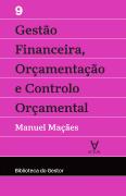 Gestão Financeira, Orçamentação e Controlo - Vol. IX