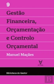 Gestão Financeira, Orçamentação e Controlo - Vol. IX
