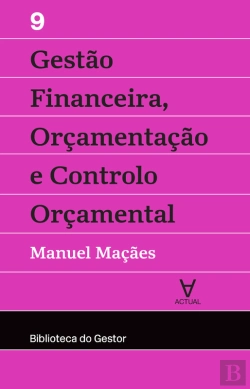 Bertrand.pt - Gestão Financeira, Orçamentação E Controlo - Vol. Ix