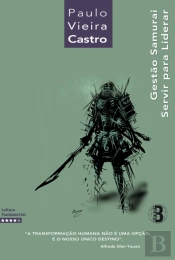 Gestão Samurai - Servir para Liderar
