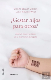 ¿Gestar Hijos Para Otros?
