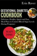 Gestational Diabetes Cookbook