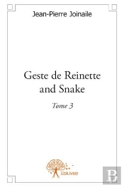 Geste De Reinette And Snake (Tome 3)