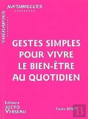 Gestes Simples Pour Vivre Le Bien Etre Au Quotidien