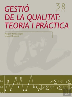 Bertrand.pt - Gestió De La Qualitat: Teoria I Pràctica