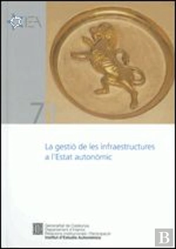 Bertrand.pt - Gestió De Les Infraestructures A L'Estat Autonòmic. Seminari/La
