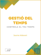 Gestio Del Temps:Controla El Teu Temps
