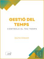 Gestio Del Temps:Controla El Teu Temps
