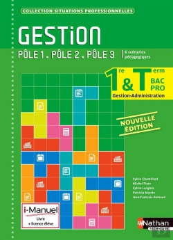 Bertrand.pt - Gestion 1e/Term Bac Pro G-A Poles 1/2/3 (Situations Professionnelles) Livre + Licence Eleve 2015