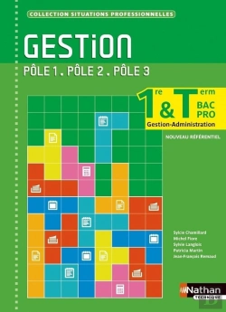 Bertrand.pt - Gestion 1re/Terminale Bac Pro G-A Pole 1-Pole 2-Pole 3 (Situations Professionelles) Eleve 2013