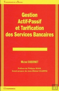 Bertrand.pt - Gestion Actif-Passif Et Tarification Des Services Banquaires