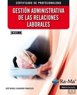 Bertrand.pt - Gestion Administrativa De Las Relaciones Laborales (Mf0237_3)