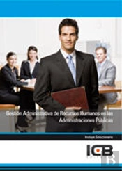 Gestión Administrativa De Recursos Humanos En Las Administraciones Públicas