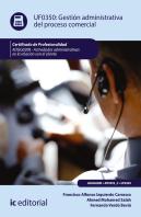Gestión Administrativa Del Proceso Comercial. Adgg0208 - Actividades Administrativas En La Relación
