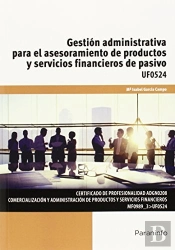Gestión Administrativa Para El Asesoramiento De Productos Y Servicios Financieros De Pasivo