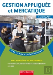 Gestion App. Et Mercatique 1er Et Term Bac Pro Csr Et Cuisine : Gestion App. Et Mercatique 1er Et Term Bac Pro Csr Et Cuisine