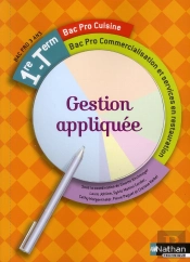 Gestion Appliquee 1ere/Terminale Bac Pro Cuisine Et Commercialisation Services En Restauration Eleve 2012