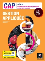 Gestion Appliquée ; Cap Cuisine, Commercialisation Et Services En Hcr ; Livre Élève