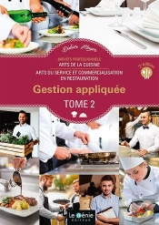 Gestion Appliquée Tome 2 : Art De La Cuisine, Arts Du Service Et Commercialisation En Restauration (Édition 2022)