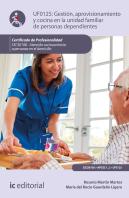 Gestión, Aprovisionamiento Y Cocina En La Unidad Familiar De Personas Dependientes. Sscs0108 - Atenc