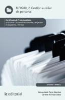 Gestión Auxiliar De Personal. Adgg0308 - Asistencia Documental Y De Gestión En D