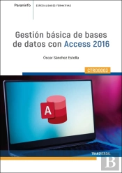 Gestion Basica De Bases De Datos Con Access 2016