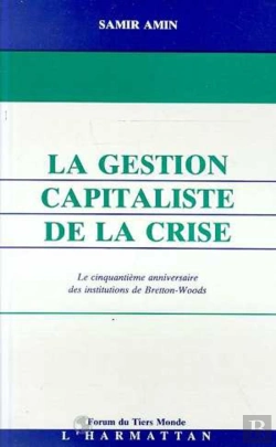 Bertrand.pt - Gestion Capitaliste De La  Crise (La)