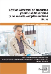 Gestión Comercial De Productos Y Servicios Financieros Y Los Canales Complementarios
