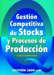 Gestión Competitiva De Stocks Y Procesos De Producción