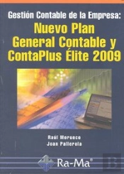 Gestión Contable De La Empresa: Nuevo Plan General Contable Y Contaplus Élite 2009