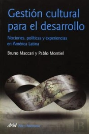 Gestion Cultural Para El Desarrollo. Nociones, Pol
