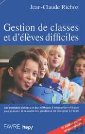 Gestion De Classes Et D'Eleves Difficiles - 5e Edition