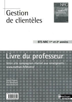 Bertrand.pt - Gestion  De  Clienteles  Bts  Nrc  (Les Integrales)  Professeur  -  2010