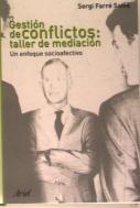 Gestión De Conflictos: Taller De Mediación
