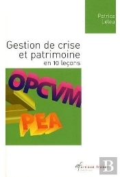 Gestion De Crise Et Patrimoine En 10 Leçons