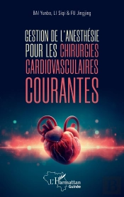 Gestion De L' Anesthésie Pour Les Chirurgies Cardiovasculaires Courantes