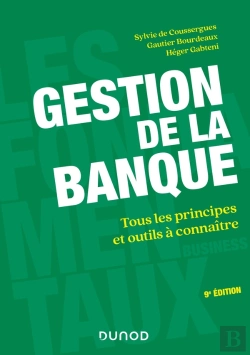 Bertrand.pt - Gestion De La Banque ; Tous Les Principes Et Outils À Connaître