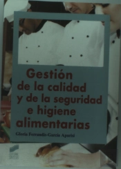 Gestión De La Calidad Y De La Seguridad E Higiene Alimentarias