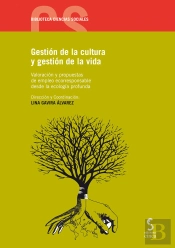 Gestión De La Cultura Y Gestión De La Vida