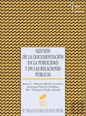 Gestión De La Documentación En La Publicidad Y En Las Relaciones Públicas