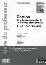 Gestion De La Fonction Accueil... 1ere/Terminale Bac Pro Arcu (Gallee) Professeur - 2015