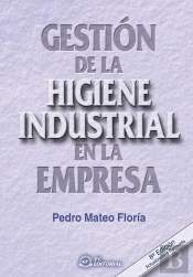 Gestión De La Higiene Industrial En La Empresa