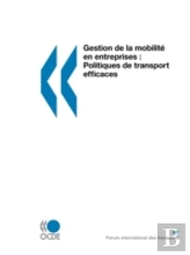 Gestion De La Mobilité En Entreprises: P