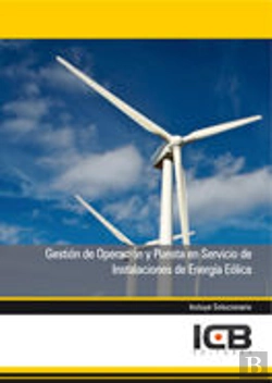 Bertrand.pt - Gestión De Operación Y Puesta En Servicio De Instalaciones De Energía Eólica