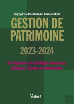 Bertrand.pt - Gestion De Patrimoine 2023 / 2024 - Du Diagnostic Aux Strategies Financieres, Juridiques, Fiscales E
