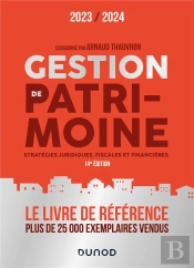 Gestion De Patrimoine - 2023-2024 - Strategies Juridiques, Fiscales Et Financieres