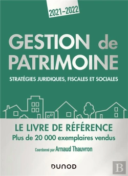 Bertrand.pt - Gestion De Patrimoine ; Stratégies Juridiques, Fiscales Et Sociales (Édition 2021/2022)