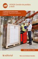 Gestión De Pedidos Y Stock. Coml0309 - Organización Y Gestión De Almacenes