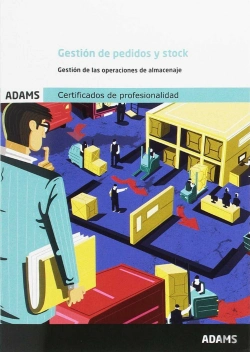 Bertrand.pt - Gestión De Pedidos Y Stock (Uf0929) De Gestión De Las Operaciones De Almacenaje (Mf1015_2)